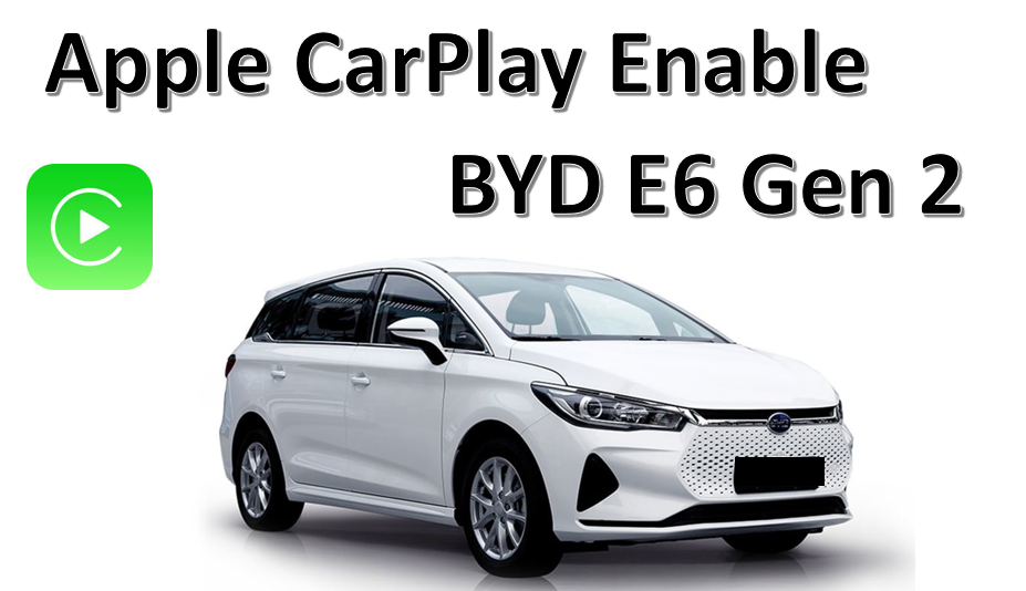 Apple Carplay BYD E6